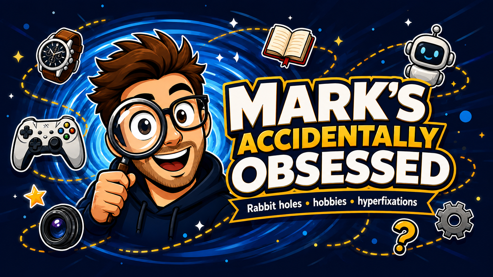 Mark's Accidentally Obsessed banner